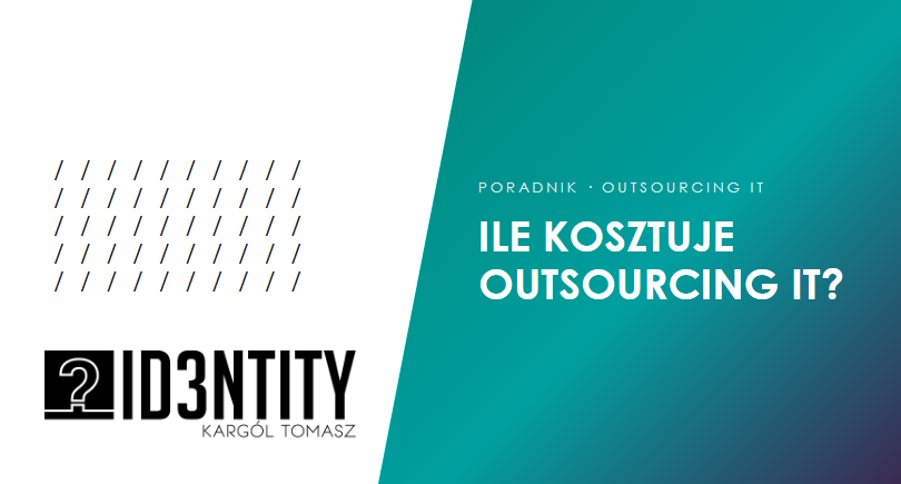 Ile kosztuje outsourcing IT? Cennik i porównanie z etatem informatyka